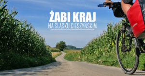 Żabi Kraj na Śląsku Cieszyńskim
