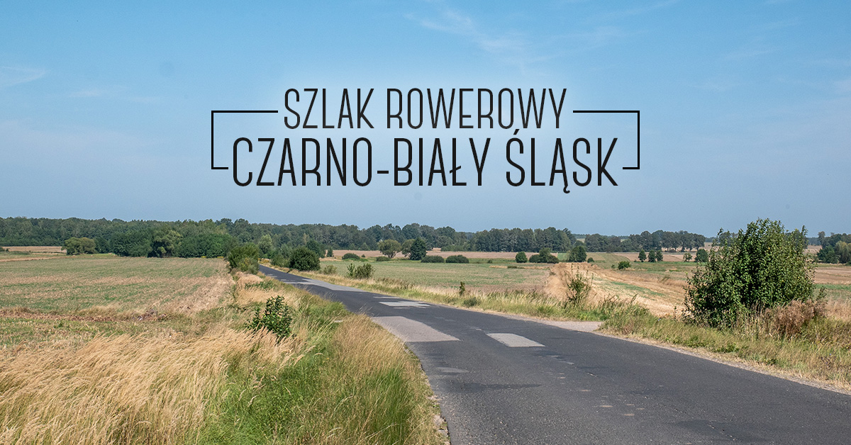 Szlak rowerowy Czarno-Biały Śląsk