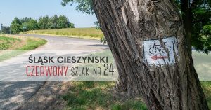 Czerwony szlak rowerowy nr 24 Euroregionu Śląsk Cieszyński