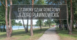 Czerwony szlak rowerowy nr 386: Jezioro Pławniowickie