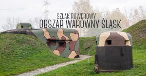 Szlak rowerowy Obszar Warowny Śląsk