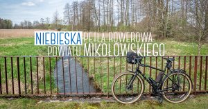 Niebieska pętla rowerowa powiatu mikołowskiego