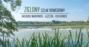 Zielony Szlak Rowerowy nr 344: Racibórz Markowice - Łężczok - Ciechowice